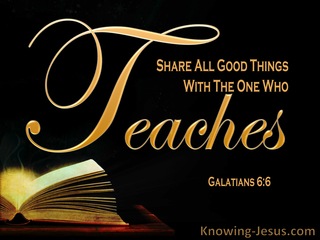 Galatians 6:6 Share All Foog Things With The One Who Teaches (yellow)